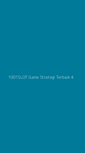 Tampilan Antarmuka Aplikasi 1001slot Game Strategi Terbaik - 4