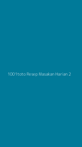 Tampilan Antarmuka Aplikasi 1001toto Resep Masakan Harian - 2