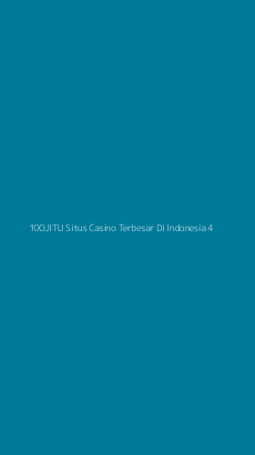 Tampilan Antarmuka Aplikasi 100jitu Situs Casino Terbesar Di Indonesia - 4