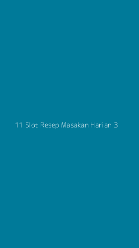 Tampilan Antarmuka Aplikasi 11 Slot Resep Masakan Harian - 3