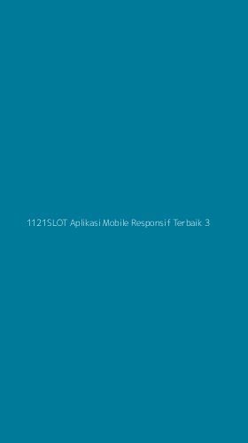 Tampilan Antarmuka Aplikasi 1121slot Aplikasi Mobile Responsif Terbaik - 3