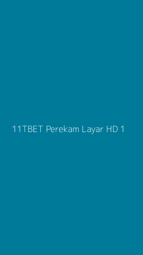Tampilan Antarmuka Aplikasi 11tbet Perekam Layar Hd - 1