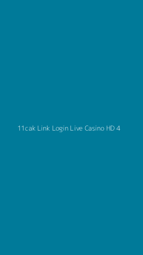 Tampilan Antarmuka Aplikasi 11cak Link Login Live Casino Hd - 4