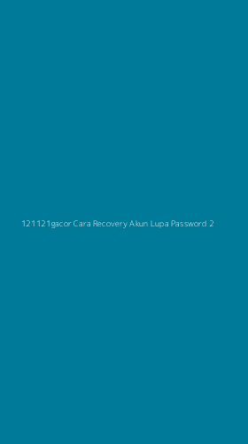Tampilan Antarmuka Aplikasi 121121gacor Cara Recovery Akun Lupa Password - 2