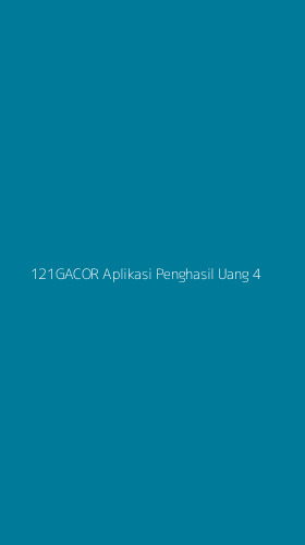 Tampilan Antarmuka Aplikasi 121gacor Aplikasi Penghasil Uang - 4