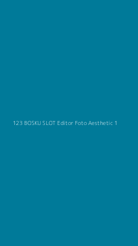 Tampilan Antarmuka Aplikasi 123 Bosku Slot Editor Foto Aesthetic - 1