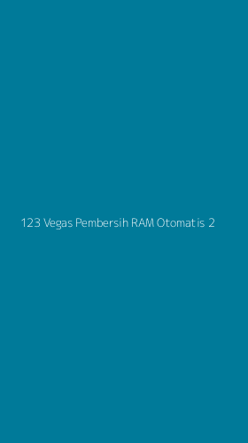 Tampilan Antarmuka Aplikasi 123 Vegas Pembersih Ram Otomatis - 2