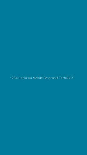 Tampilan Antarmuka Aplikasi 1234d Aplikasi Mobile Responsif Terbaik - 2