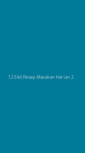 Tampilan Antarmuka Aplikasi 1234d Resep Masakan Harian - 2