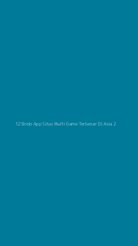 Tampilan Antarmuka Aplikasi 123indo App Situs Multi Game Terbesar Di Asia - 2