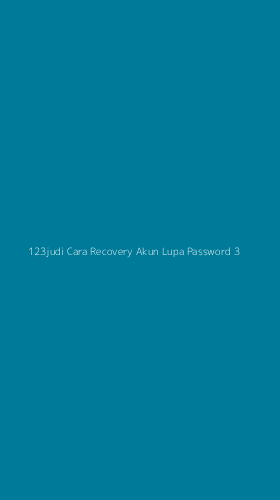 Tampilan Antarmuka Aplikasi 123judi Cara Recovery Akun Lupa Password - 3
