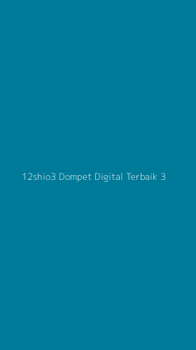 Tampilan Antarmuka Aplikasi 12shio3 Dompet Digital Terbaik - 3