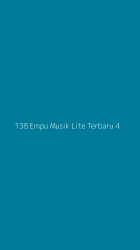 Tampilan Antarmuka Aplikasi 138 Empu Musik Lite Terbaru - 4