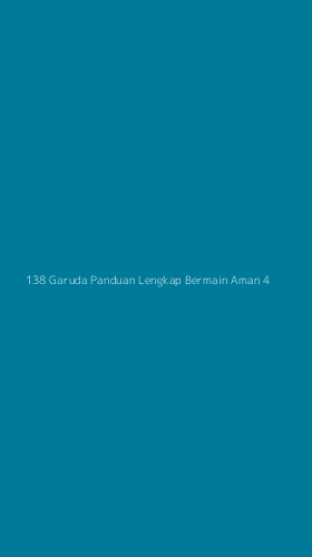 Tampilan Antarmuka Aplikasi 138 Garuda Panduan Lengkap Bermain Aman - 4