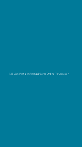 Tampilan Antarmuka Aplikasi 138 Gas Portal Informasi Game Online Terupdate - 4