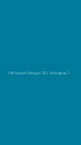 Tampilan Antarmuka Aplikasi 138 Hadiah Panduan Seo Terlengkap - 2