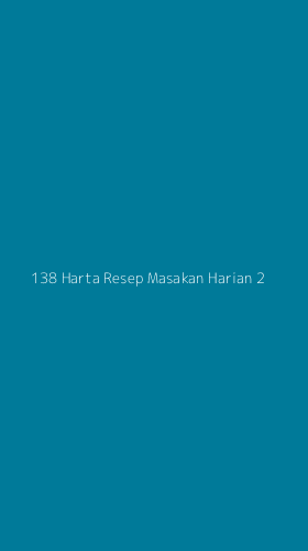 Tampilan Antarmuka Aplikasi 138 Harta Resep Masakan Harian - 2