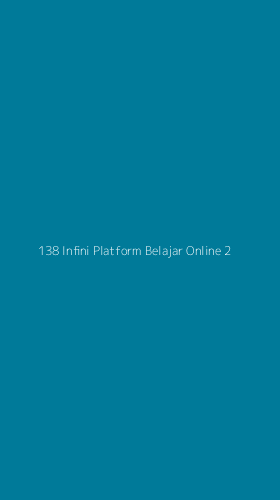 Tampilan Antarmuka Aplikasi 138 Infini Platform Belajar Online - 2