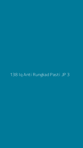Tampilan Antarmuka Aplikasi 138 Iq Anti Rungkad Pasti Jp - 3