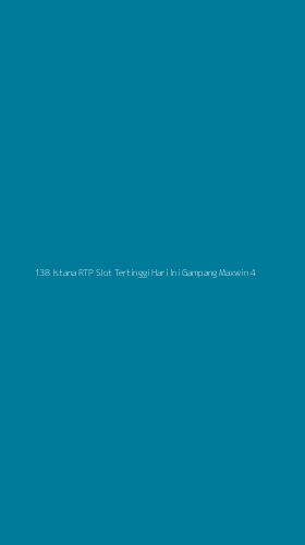 Tampilan Antarmuka Aplikasi 138 Istana Rtp Slot Tertinggi Hari Ini Gampang Maxwin - 4