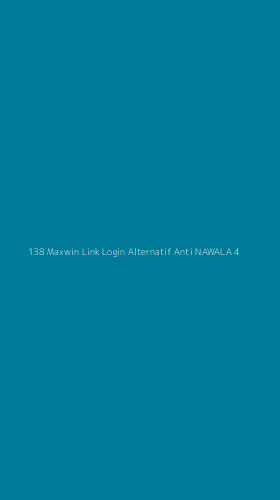 Tampilan Antarmuka Aplikasi 138 Maxwin Link Login Alternatif Anti Nawala - 4