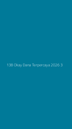 Tampilan Antarmuka Aplikasi 138 Okay Dana Terpercaya 2026 - 3