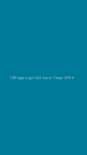 Tampilan Antarmuka Aplikasi 138 Saga Login Slot Gacor Tanpa Vpn - 4
