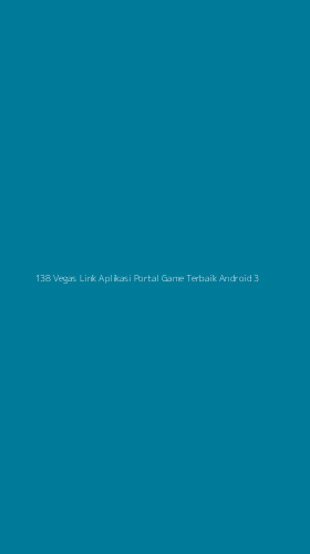 Tampilan Antarmuka Aplikasi 138 Vegas Link Aplikasi Portal Game Terbaik Android - 3