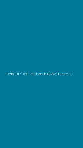 Tampilan Antarmuka Aplikasi 138bonus100 Pembersih Ram Otomatis - 1