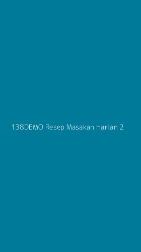 Tampilan Antarmuka Aplikasi 138demo Resep Masakan Harian - 2