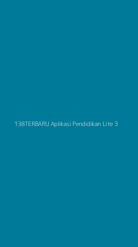 Tampilan Antarmuka Aplikasi 138terbaru Aplikasi Pendidikan Lite - 3