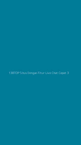 Tampilan Antarmuka Aplikasi 138top Situs Dengan Fitur Live Chat Cepat - 3