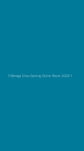 Tampilan Antarmuka Aplikasi 138mega Situs Gaming Online Resmi 2026 - 1