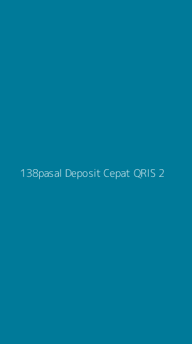Tampilan Antarmuka Aplikasi 138pasal Deposit Cepat Qris - 2