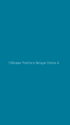 Tampilan Antarmuka Aplikasi 138radar Platform Belajar Online - 4
