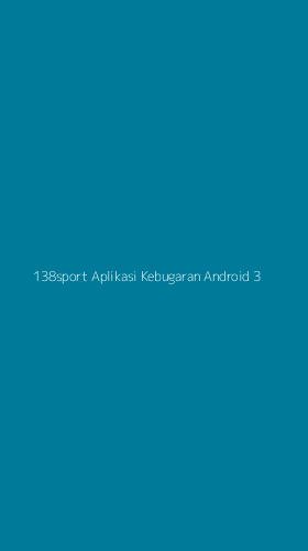 Tampilan Antarmuka Aplikasi 138sport Aplikasi Kebugaran Android - 3