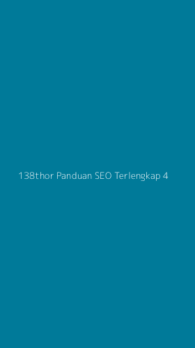 Tampilan Antarmuka Aplikasi 138thor Panduan Seo Terlengkap - 4