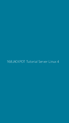 Tampilan Antarmuka Aplikasi 168jackpot Tutorial Server Linux - 4