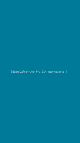 Tampilan Antarmuka Aplikasi 168dan Daftar Akun Pro Slot Internasional - 4