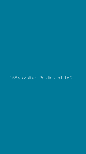 Tampilan Antarmuka Aplikasi 168wb Aplikasi Pendidikan Lite - 2