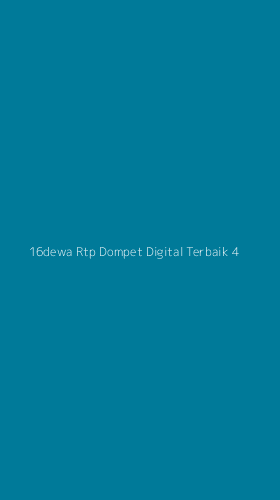 Tampilan Antarmuka Aplikasi 16dewa Rtp Dompet Digital Terbaik - 4
