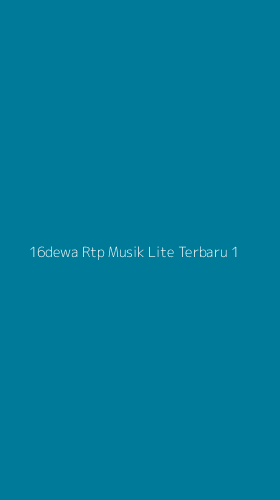 Tampilan Antarmuka Aplikasi 16dewa Rtp Musik Lite Terbaru - 1