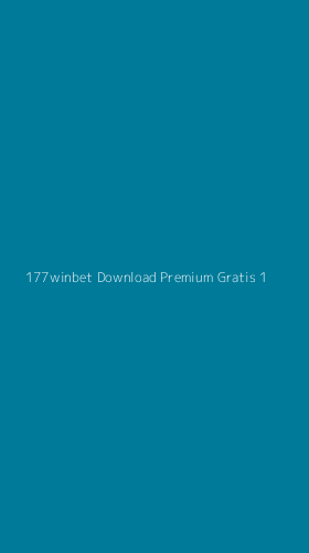 Tampilan Antarmuka Aplikasi 177winbet Download Premium Gratis - 1