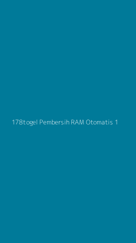Tampilan Antarmuka Aplikasi 178togel Pembersih Ram Otomatis - 1