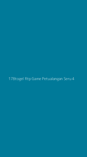 Tampilan Antarmuka Aplikasi 178togel Rtp Game Petualangan Seru - 4
