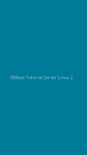 Tampilan Antarmuka Aplikasi 188bed Tutorial Server Linux - 2