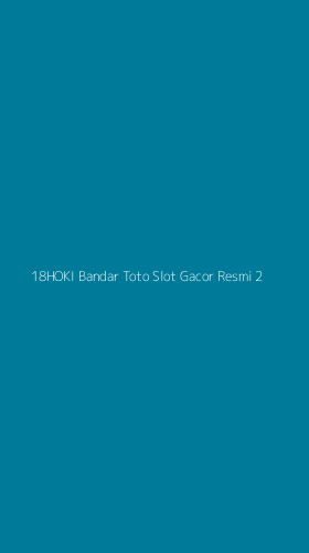Tampilan Antarmuka Aplikasi 18hoki Bandar Toto Slot Gacor Resmi - 2