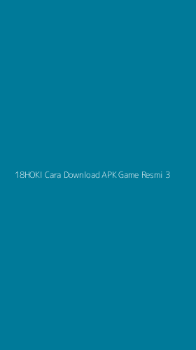 Tampilan Antarmuka Aplikasi 18hoki Cara Download Apk Game Resmi - 3