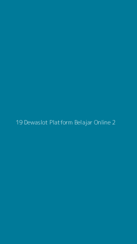 Tampilan Antarmuka Aplikasi 19 Dewaslot Platform Belajar Online - 2