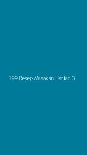 Tampilan Antarmuka Aplikasi 199 Resep Masakan Harian - 3